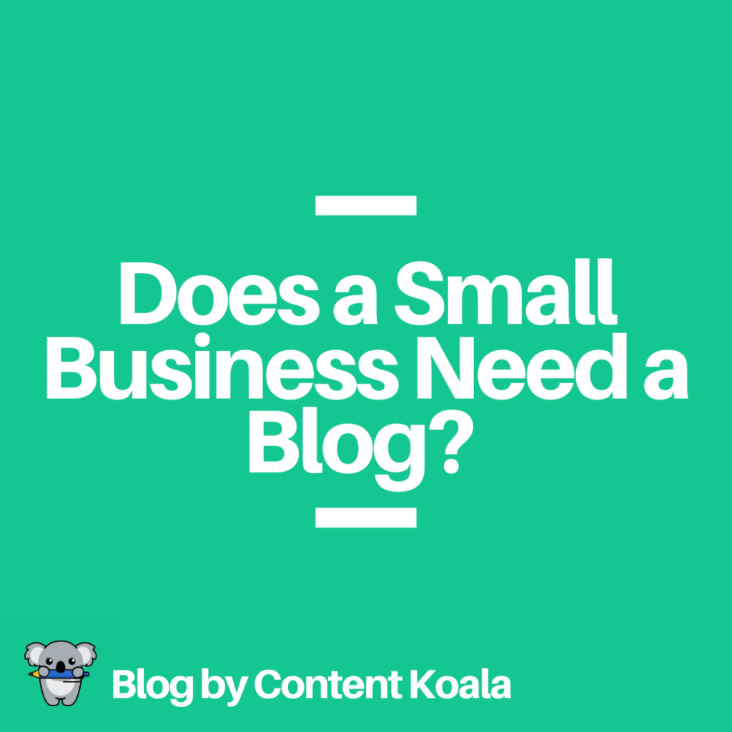 Does a small business need a blog?